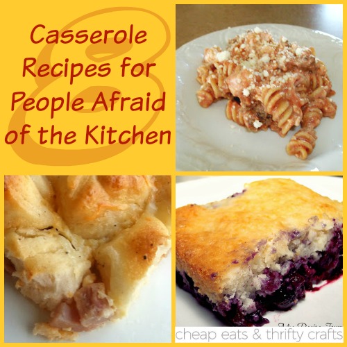 Casserole Recipes for People Afraid of the Kitchen