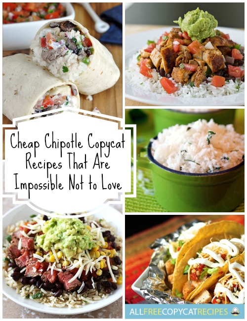 Chipotle Copycat Recipes Chipotle Copycat Recipes