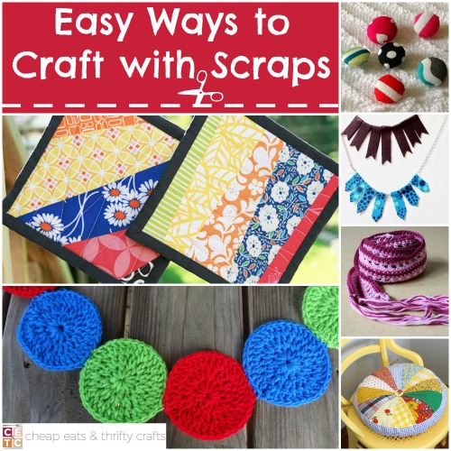 Crafts with Scraps Crafts with Scraps